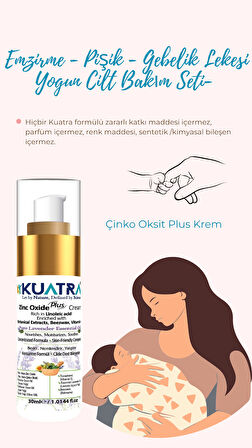 Kuatra Emzirme-pişik- Gebelik Lekesi- Yoğun Cilt Bakım Seti- Cildin Sevdiği Güçlü Formüller