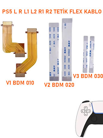 1 TAKIM PS5 V1 BDM 010 KOLLAR İLE UYUMLU L R L2 R2 TETİK FLEX KABLO