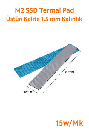 M2 SSD Termal Pad - Gri Renk | 1,5 mm Kalınlık | 80x20 mm | 15W/mK