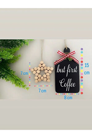 Kahve Köşesi Süsü İskandinav Tarzı Mutfak Dolap  & Ahşap Yıldız 2'li Set But First Coffee