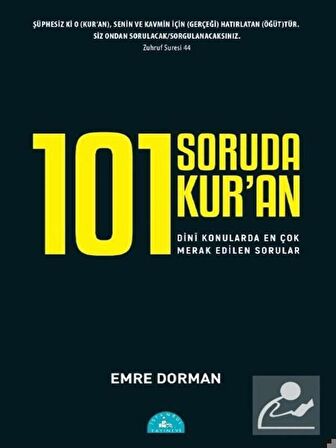 101 Soruda Kur'an ve Dinin Kaynağı Olarak Kur'an Yeter mi? - Emre Dorman ve Ahmed Shehzade Eserleri