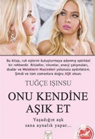 Tuğçe IŞINSU - 2 Kitap Set... Onu Kendine Aşık Et ve Kısmet Kitapları ( Mum ve Kahve Hediyeli )