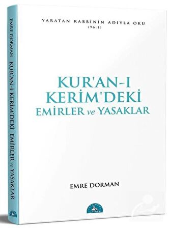 Dini Cevaplar, İnsanlar Uyurlar Ölünce Uyanırlar, Kuranı Kerim'deki Emirler ve Yasaklar / Emre Dorman 3'lü Kitap Seti