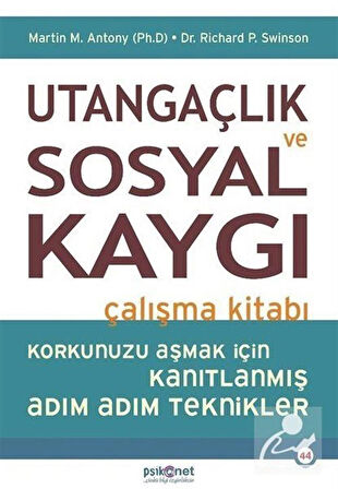 Utangaçlık ve Sosyal Kaygı Çalışma Kitabı ile Gençler İçin Kaygıdan Kurtul / Kurtulma Kitap Seti