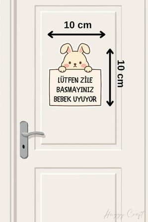 Lütfen Zile Basmayınız Bebek Uyuyor Tavşan Sticker Kapı Zili Etiketi