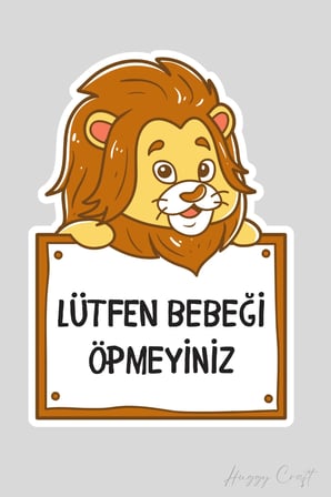 Sevimli Aslan v2 Sticker Lütfen Bebeği Öpmeyiniz Etiketi