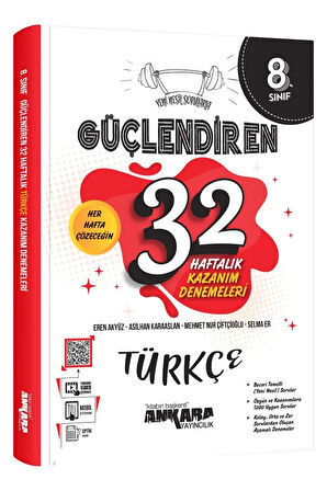 Ankara 8. Sınıf Güçlendiren Türköçe 32 Haftalık Kazanım Deneme