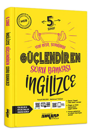 Ankara Yayıncılık 5.sınıf Güçlendiren Ingilizce Soru Bankası