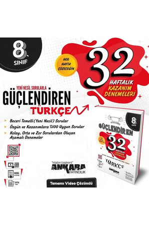 Ankara 8. Sınıf Güçlendiren Türköçe 32 Haftalık Kazanım Deneme