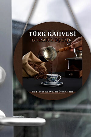 Türk Kahvesi Cafe Restoran için Duvar, Kapı, Tek Taraflı Askılı Pano Karşılama Tabelası, Kahve Tablo
