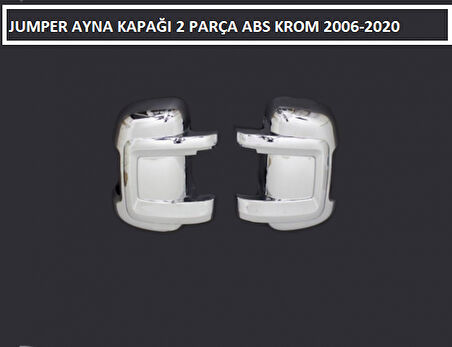 JUMPER AYNA KAPAĞI 2 PARÇA ABS KROM 2006 2007 2008 2009 2010 2011 2012 2013 2014 2015 2016 2017 2018