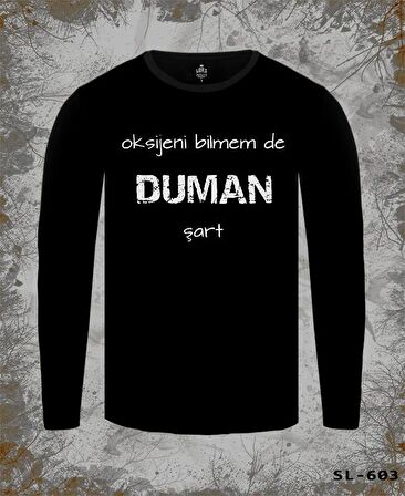 Oksijeni Bilmem de Duman Şart Siyah Erkek Sweatshirt