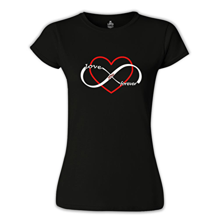 Love You Forever Siyah Bayan Tshirt