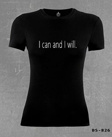 I can and I will. Siyah Kadın Tshirt