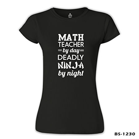 Math Teacher by Day Öğretmenler Günü Siyah Bayan Tshirt