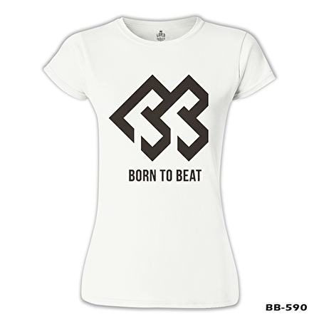 Born to Beat - Logo Beyaz Bayan Tshirt