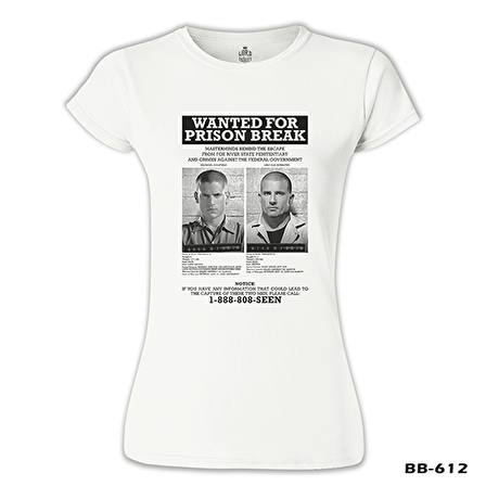 Prison Break - Wanted For Beyaz Bayan Tshirt