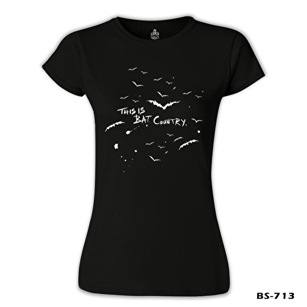 Bat Country Siyah Bayan Tshirt