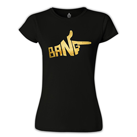Bang Siyah Bayan Tshirt