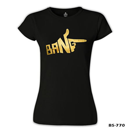 Bang Siyah Bayan Tshirt