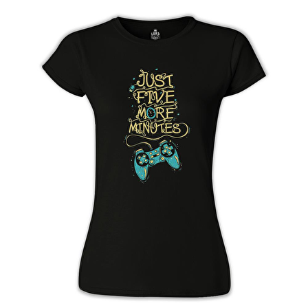 Just Five More Minutes Siyah Bayan Tshirt
