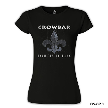 Crowbar - Symmetry in Black Siyah Bayan Tshirt