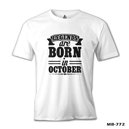 Legends Born on October - Date Beyaz Erkek Tshirt