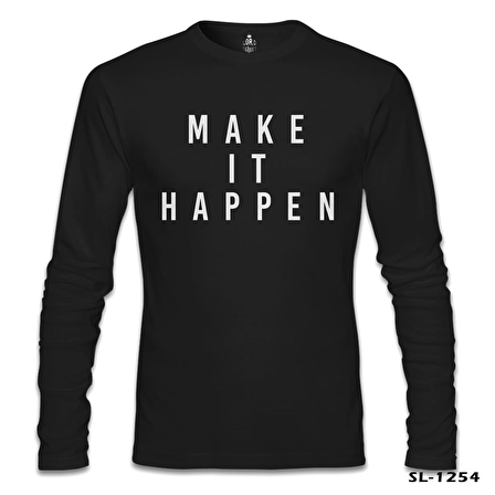 Make it Happen Siyah Erkek Sweatshirt