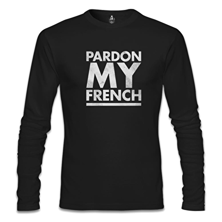 Pardon my French Siyah Erkek Sweatshirt