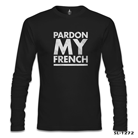 Pardon my French Siyah Erkek Sweatshirt