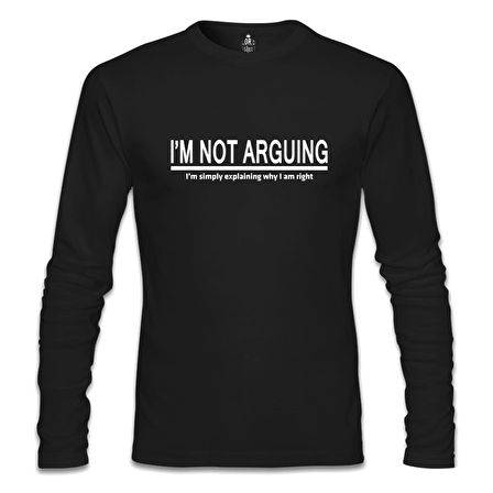 Not Arguing Siyah Erkek Sweatshirt