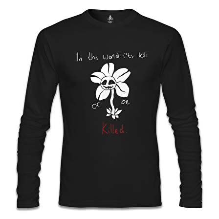 Undertale - Or be Killed Siyah Erkek Sweatshirt