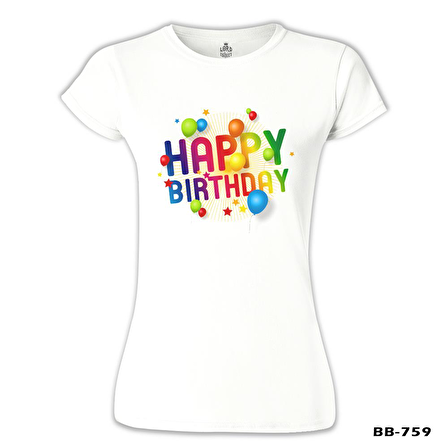 Happy Birthday Beyaz Bayan Tshirt
