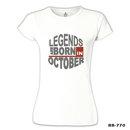 Legends Born in October - Wave Beyaz Bayan Tshirt