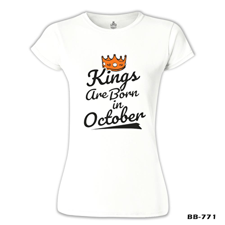Kings Born on October - Crown Beyaz Bayan Tshirt