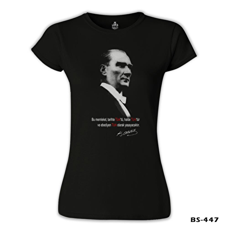 Atatürk - Ebediyen Türk Siyah Bayan Tshirt