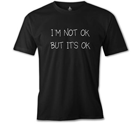 Not OK But OK Siyah Erkek Tshirt