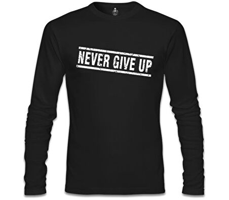 Never Give Up Siyah Erkek Sweatshirt