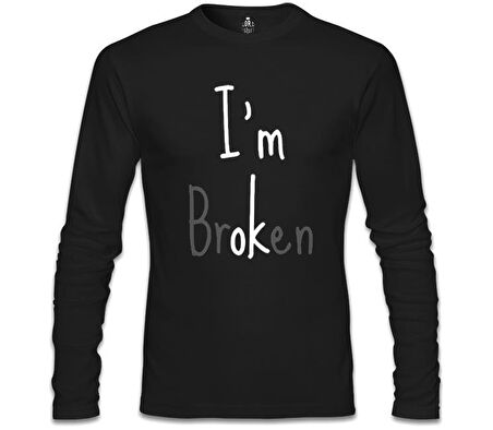 I'm brOKen Siyah Erkek Sweatshirt