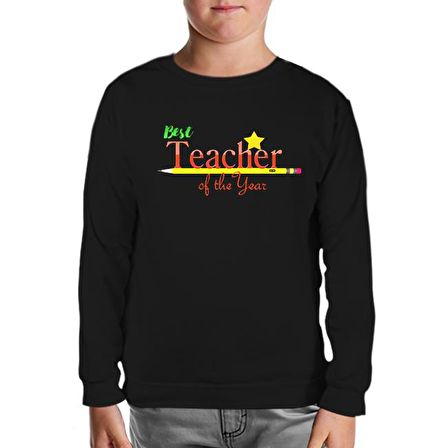 Best Teacher of the Year Öğretmenler Günü Siyah Çocuk Sweatshirt
