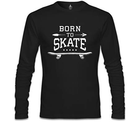 Born to Skate Siyah Erkek Sweatshirt
