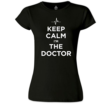 Keep Calm i am the Doctor Siyah Bayan Tshirt