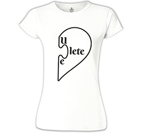 You Complete - Lete Beyaz Kadın Tshirt