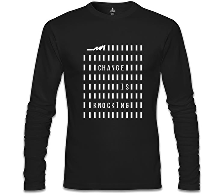 Change is Knocking Siyah Erkek Sweatshirt