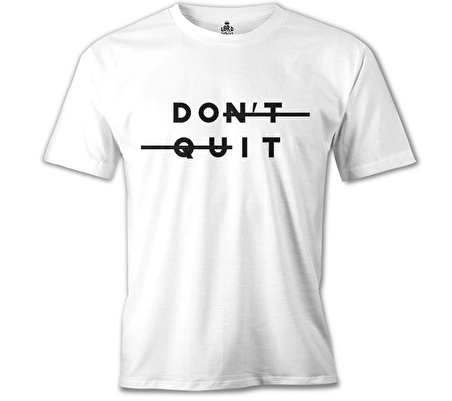 Don't Quit - Do It Beyaz Erkek Tshirt