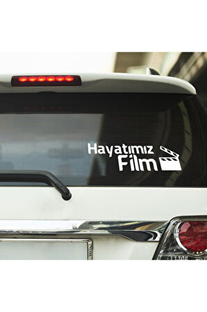 Hayatımız Film Tasarımlı Oto özel yeni stickeri Yazısı Beyaz 20*10 Cm MİXGİFTZ