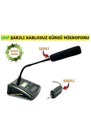 UHF TELSİZ KABLOSUZ KÜRSÜ MİKROFONU (ŞARJLI - IŞIKLI - YÜKSEK KALİTE SES)
