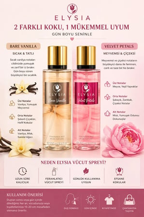 ELYSIA Bare Vanilla & Velvet Petals 2’li Set Kadın Vücut Spreyi 250 ml x2 Kalıcı Ferah Parfüm Mist