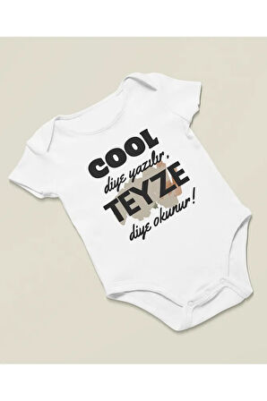 Cool Diye Yazılır Teyze Diye Okunur ! Yazılı Pamuklu Yumuşak Unisex Çıtçıtlı Body Zıbın