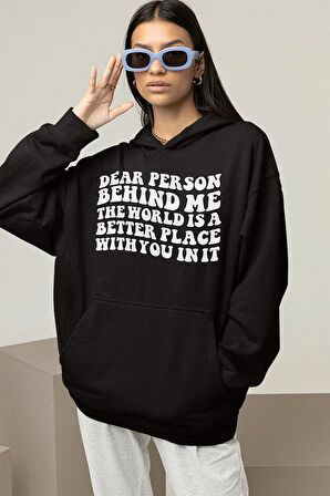 Dear Person Behind Me Yazılı Unisex Oversize Hoodie